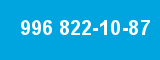 996 822-10-87 996 822-10-87